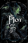The Plot Vol. 1 By Michael Moreci, Tim Daniel, Jordan Boyd (Colorist), Joshua Hixson (Illustrator), Jim Campbell (Letterer) Cover Image