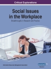 Social Issues in the Workplace: Breakthroughs in Research and Practice, VOL 1 Cover Image
