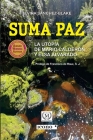 Suma Paz, la utopía de Mario Calderón y Elsa Alvarado Cover Image