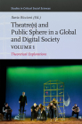 Theater(s) and Public Sphere in a Global and Digital Society, Volume 1: Theoretical Explorations (Studies in Critical Social Sciences #235) By Ilaria Riccioni (Volume Editor) Cover Image