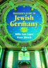 Traveler's Guide to Jewish Germany By Peter Hirsch, Billie Ann Lopez Cover Image