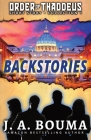 Backstories: Silas Grey, Celeste Bourne, Naomi Torres, and Matt Gapinski Cover Image