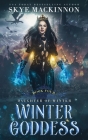 Winter Goddess By Skye MacKinnon Cover Image