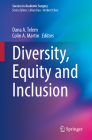 Diversity, Equity and Inclusion (Success in Academic Surgery) By Dana A. Telem (Editor), Colin A. Martin (Editor) Cover Image