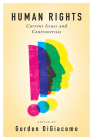 Human Rights: Current Issues and Controversies Cover Image