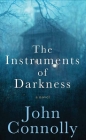 The Instruments of Darkness: A Charlie Parker Thriller Cover Image