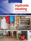 Hydronic Heating: Systems and Applications By Donald L. Steeby Cover Image