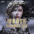 Wrath Becomes Her By Aden Polydoros, Emily Lawrence (Read by) Cover Image