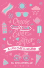 Choose Your Own Ever After: A Hot Cold Summer By Nova Weetman Cover Image