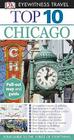 Top 10 Chicago By Elisa Kronish, Elaine Glusac, Roberta Sotonoff (Contribution by) Cover Image