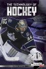 The Technology of Hockey (High-Tech Sports) By Shane Frederick Cover Image