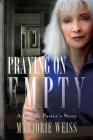 Praying on Empty: A Female Pastor's Story Cover Image