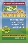 Hacks for Fortniters: An Unofficial Guide to Tips and Tricks That Other Guides Won't Teach You By Jason R. Rich Cover Image