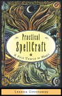 Practical Spellcraft: A First Course in Magic By Leanna Greenaway Cover Image