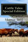 Cattle Tales: Special Edition Cover Image