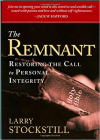The Remnant: Restoring Integrity to American Ministry By Larry Stockstill Cover Image