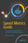 Speed Metrics Guide: Choosing the Right Metrics to Use When Evaluating Websites Cover Image