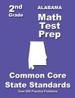 Alabama 2nd Grade Math Test Prep: Common Core State Standards By Teachers' Treasuures Cover Image