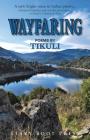Wayfaring By Tikuli Cover Image
