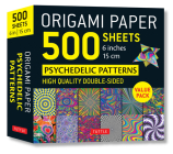 Origami Paper 500 Sheets Psychedelic Patterns 6 (15 CM): Tuttle Origami Paper: Double-Sided Origami Sheets Printed with 12 Different Designs (Instruct By Tuttle Studio (Editor) Cover Image