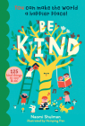Be Kind: You Can Make the World a Happier Place! 125 Kind Things to Say & Do Cover Image