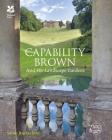 Capability Brown: And His Landscape Gardens By Sarah Rutherford Cover Image