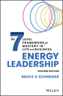 Energy Leadership: The 7 Level Framework for Mastery in Life and Business By Bruce D. Schneider Cover Image