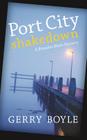 Port City Shakedown: A Brandon Blake Crime Novel By Gerry Boyle Cover Image