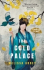The Cold Palace By Melissa Addey Cover Image