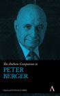 The Anthem Companion to Peter Berger (Anthem Companions to Sociology) By Jonathan B. Imber (Editor) Cover Image