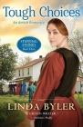 Tough Choices: An Amish Romance (Stepping Stones) By Linda Byler Cover Image