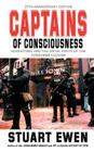 Captains Of Consciousness Advertising And The Social Roots Of The Consumer Culture Cover Image
