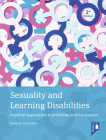 Sexuality and Learning Disabilities: Practical approaches to providing positive support Cover Image