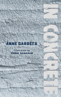 In Concrete By Anne F. Garréta, Emma Ramadan (Translator) Cover Image