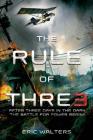 The Rule of Three By Eric Walters Cover Image