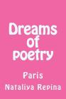 Dreams of Poetry: Paris By Nataliya Repina Cover Image
