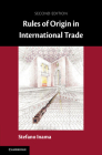 Rules of Origin in International Trade By Stefano Inama Cover Image