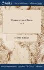 Woman: or, Ida of Athens; VOL. I By Sydney Morgan Cover Image