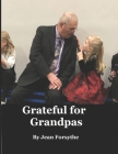 Grateful for Grandpas By Jean Forsythe Cover Image