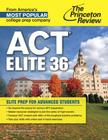 ACT Elite 36: Elite Prep for Advanced Students Cover Image