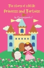 The Story of a Little Princess and Tortoise: A Tale of Friendship and Courage: Discover the Heartwarming Journey of a Princess and her Unlikely Compan Cover Image