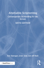 Alternative Scriptwriting: Contemporary Storytelling for the Screen By Ken Dancyger, Jessie Keyt, Jeff Rush Cover Image