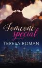 Someone Special By Teresa Roman Cover Image