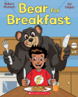 Bear for Breakfast By Robert Munsch, Jay Odjick (Illustrator) Cover Image