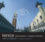 Venice: Discovering a Hidden Pathway By Marko Pogačnik Cover Image