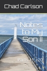 Notes to My Son II: Parts 11 - 20 Cover Image
