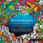 Mythographic Color and Discover: Aquatic: An Artist's Coloring Book of Underwater Illusions and Hidden Objects Cover Image