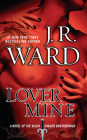 Lover Mine: A Novel of the Black Dagger Brotherhood Cover Image
