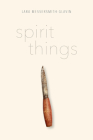 Spirit Things (The Alaska Literary Series) By Lara Messersmith-Glavin, Roger Peet (Illustrator) Cover Image