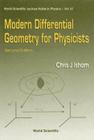 Modern Differential Geometry for Physicists (2nd Edition) (World Scientific Lecture Notes in Physics #61) Cover Image
